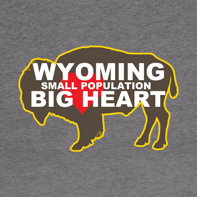 Wyoming, Small Population, BIG HEART by draw2much